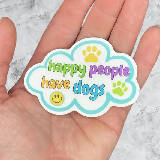 Happy People Have Dogs Vinyl Sticker