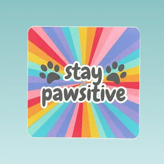 Stay Pawsitive Vinyl Sticker