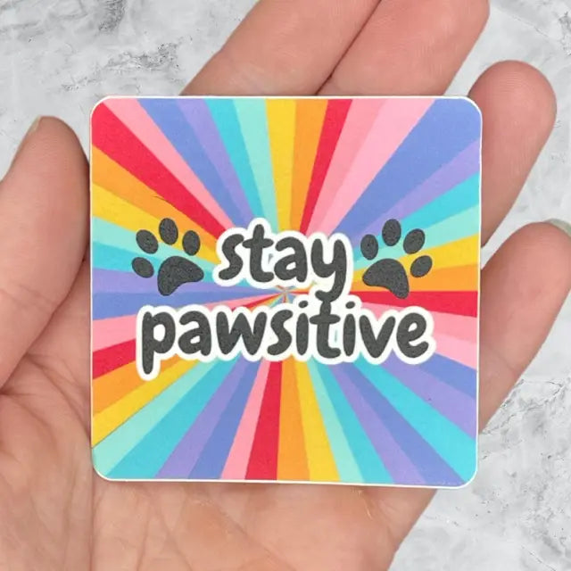 Stay Pawsitive Vinyl Sticker