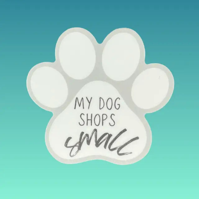 My Dog Shops Small Vinyl Sticker